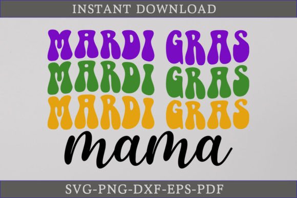 Review: Mardi Gras Mama Retro Shirt SVG