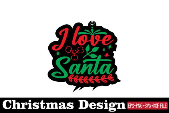 Reviewing the Christmas Sticker, I Love Santa Design